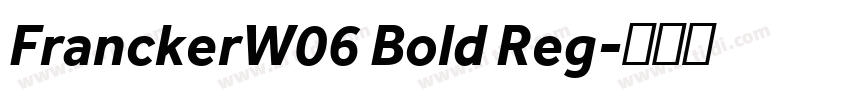 FranckerW06 Bold Reg字体转换